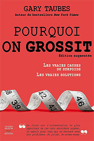 livre Pourquoi on grossit de Gary Taubes
